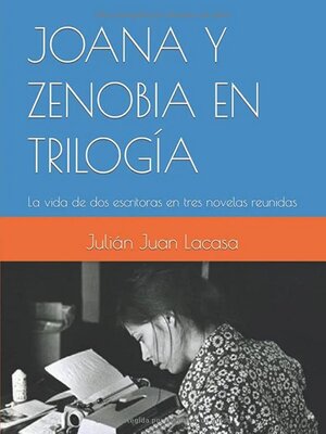 cover image of JOANA Y ZENOBIA Y EN TRILOGÍA